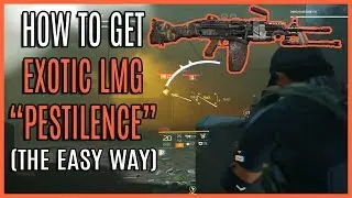 The Division 2 | Easiest Way To Get Exotic LMG 