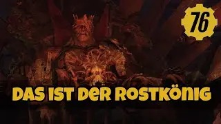 ROSTK&Ouml;NIG full Quest Guide - BURNING SPINGS UPDATE - Gameplay Fallout 76 - Deutsch