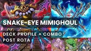 Snake-Eye Mimighoul Deck Profile Post ROTA