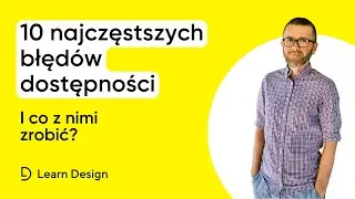 10 najczęstszych błędów dostępności i co z nimi zrobić?