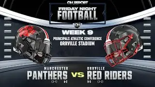 Manchester (6-2) vs Orrville (5-3) - High School Football Week 9