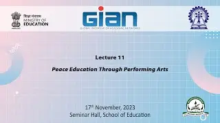 Lecture 11: Peace Education Through Performing Arts