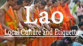 Lao Local Culture and Etiquette