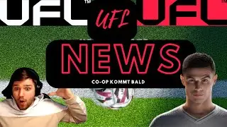 UFL UPDATE NEWS CO-OP wird bald kommen !