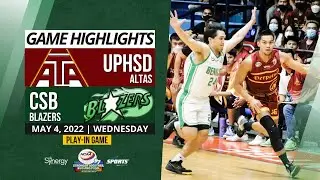 UPHSD Altas vs CSB Blazers (Play-In) | Game Highlights | May 4, 2022 | NCAA Season 97