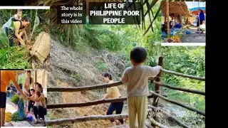 life of poor people of philippines | Life of poor people in alpine forest | jungle life of file pen