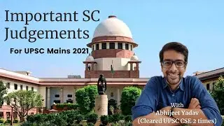 Important SC Judgements for UPSC CSE Mains 2021