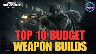 ЛУЧШИЕ СБОРКИ ОРУЖИЯ ПО СООТНОШЕНИЮ ЦЕННОСТИ - Arena Breakout Infinite