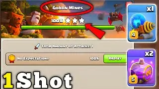 How to One Shot Max Goblin Mines in Clan Capital 
