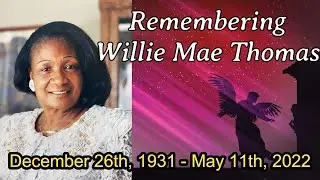Remembering Mother Willie Mae Thomas