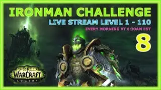 Warcraft (WoW) Ironman Challenge - Level 27 - 32 and Priest 1 - 7 (Patch 7.3.5)