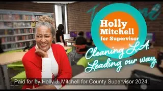 Re-elect Holly J. Mitchell for LA County Supervisor 2024