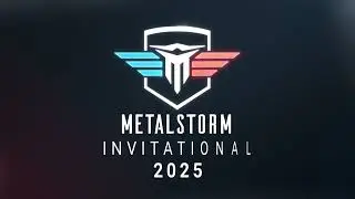 Introducing the Metalstorm Invitational 2025
