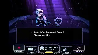 Icebound Sans and Flowey no hit