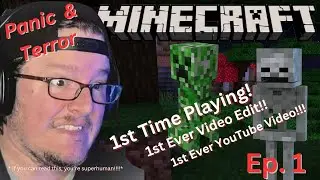 Minecraft Ep.#1 First Time Playing