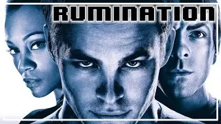 Rumination Analysis on Star Trek 12 Sorta: 2009