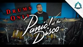 But It's Better If You Do - Panic! At The Disco | DRUMS ONLY