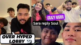 Sara reply Soul Mistake 🇯🇵 Nebula Calls Lobby Overhyped 💀 Payal Willy Marfa ❤️🔥