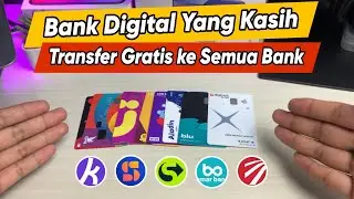Rekomendasi Bank Digital Gratis Transfer | Bebas Semua Bank!