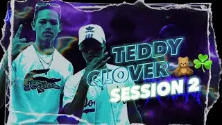 TEDDY CLOVER - EL BOY THE BEAT SWAGGER BOY SESSION #2  (Michel Filmz🎥)