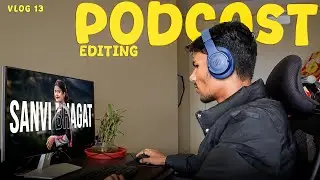 Sanvi bhagat podcast editing🫢 mai to thak Gaya😥