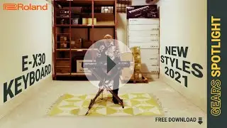 ROLAND E-X30 NEW STYLES 2021 DEMO VIDEO BY TONY MARAASHLY