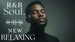 Night Flow  R&B Chill Playlist &ndash; Soft Soul & Slow Jam