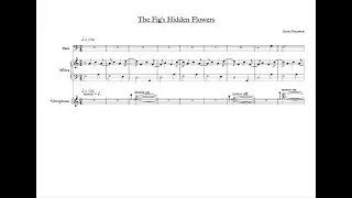 The Fig's Hidden Flowers (feat. Jocelyn Barth & Jackson Welchner) (Score Video)