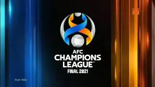 AFC Champions League Final 2021 intro (FPT Play x VTC3 - Vietnam)