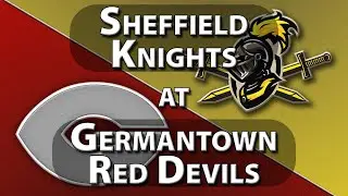 GHS-TV Live Coverage: Sheffield Knights at Germantown Red Devils (Football)