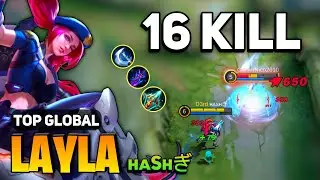 Layla Goldlane Build Insane DMG [ Layla Best Build Top Global ] By ʜᴀsʜぎ - Mobile Legends
