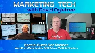 Doc Sheldon Interview - WordPress Optimization, SSD Drives, Multiple Monitors