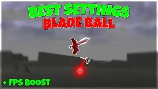 The BEST Settings for Blade Ball