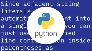 Python style - line continuation with strings?