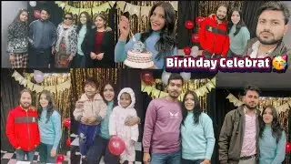 My Birthday Celebrat 🎂 🥳 | #dailyvlog #birthday 