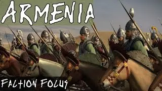 Heir's Faction Focus : Armenia : Total War Rome 2