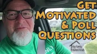 Get Motivated and Poll Questions
