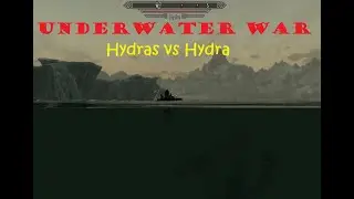 SKYRIM MODS Underwater War (Hydras vs Hydra)