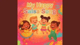 My Happy Salsa Song