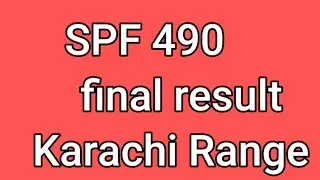 SPF 490 Interview result announced | SPF 490 All district Result| Final merit list SPF 490