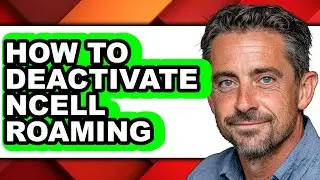 How to Deactivate Ncell Roaming - Full Guide