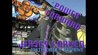 Jersey Corner with Casey Bryant- Power Forward