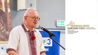 Prof. dr hab. Leonid Tymoszenko - Prawosławna eparchia chełmska a unia brzeska...