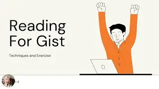 Reading For Gist