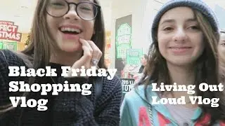 Black Friday 2015 Shopping & Haul  with Fiona Frills | 1.104 | Living Out Loud Family Vlog