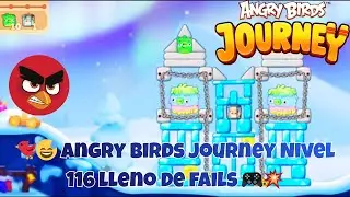 Angry Birds Journey Nivel 116 lleno de fails 🎮💥 #angrybirdsjourney #juegosmovil #gameplay