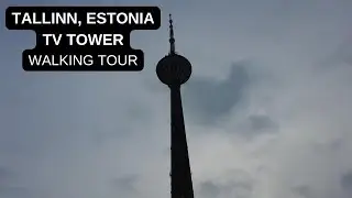 City walks series - Tallinn, Estonia (Tallinn TV tower walking tour)