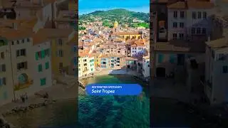 Destination Spotlight: Saint Tropez