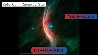 Zeta Oph: Runaway Star - 01-04-2024