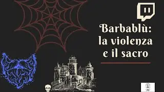 Barbablù: la violenza e il sacro